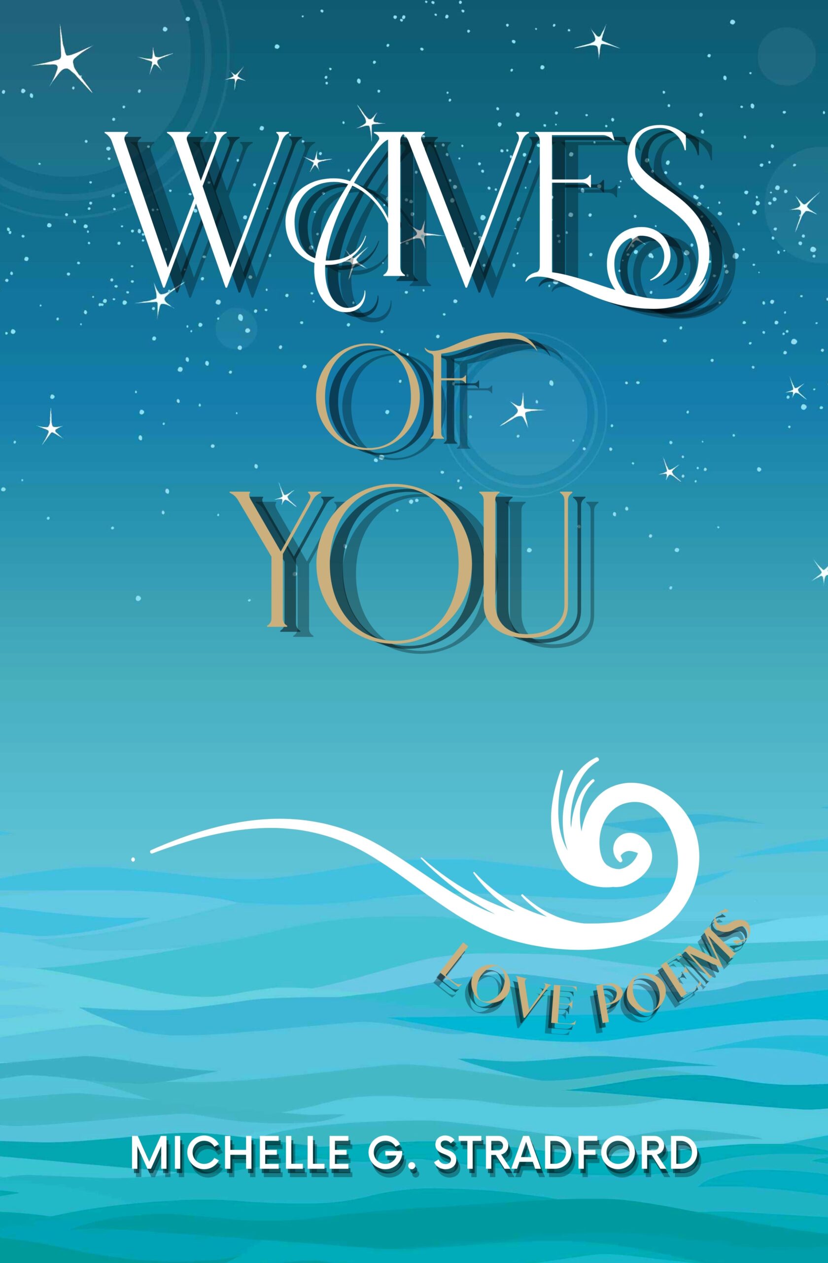 Waves of You: Love Poems