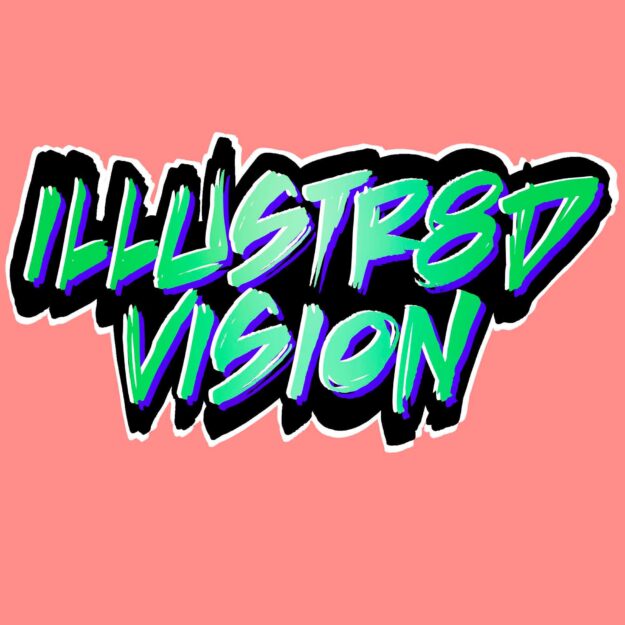 iLLustr8d Vision