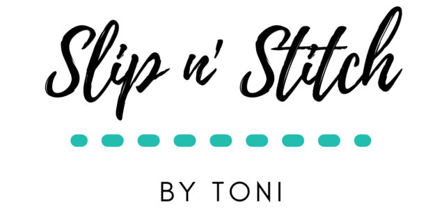 Slip n’ Stitch by Toni