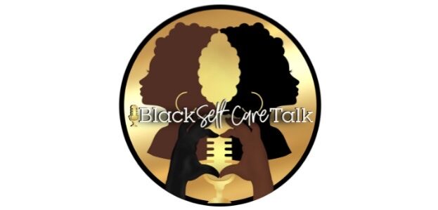 Black Self Care Talk
