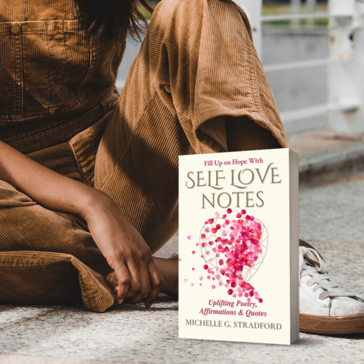 Self Love Notes: Uplifting Poetry, Affirmations & Quotes Signed Paperback
