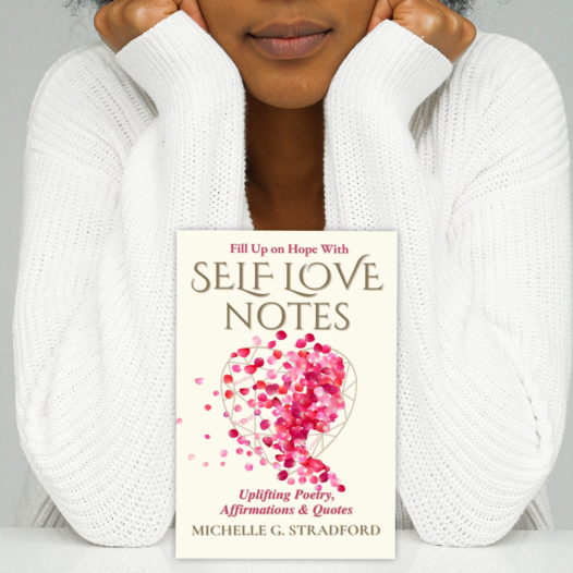 Self Love Notes: Uplifting Poetry, Affirmations & Quotes Signed Paperback Book