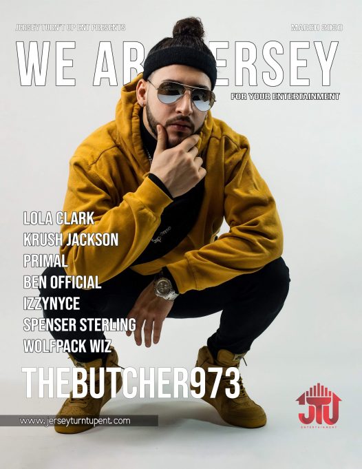 We Are Jersey Magazine: March 2020 featuring Butcher973 - We Are Jersey
