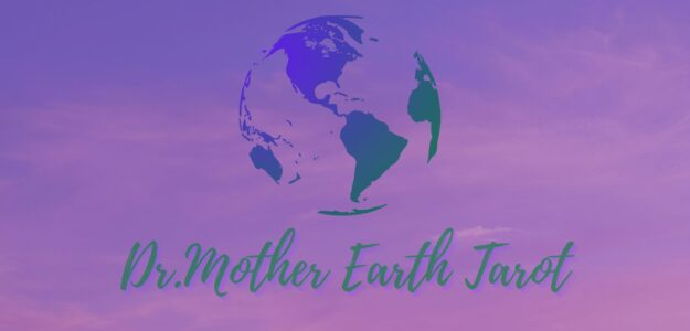 Dr. Mother Earth Tarot