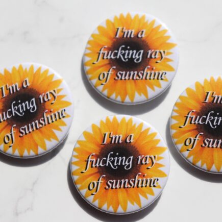 I'm a Ray of Sunshine Button