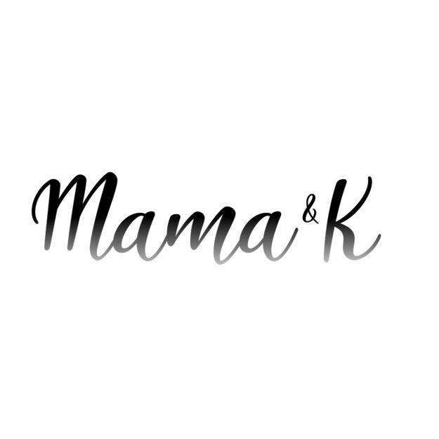 Mama & K