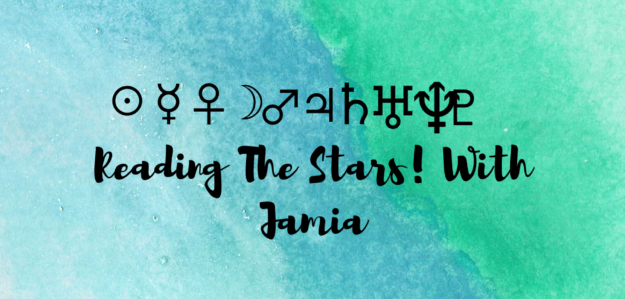 Reading The Stars! With Jamia