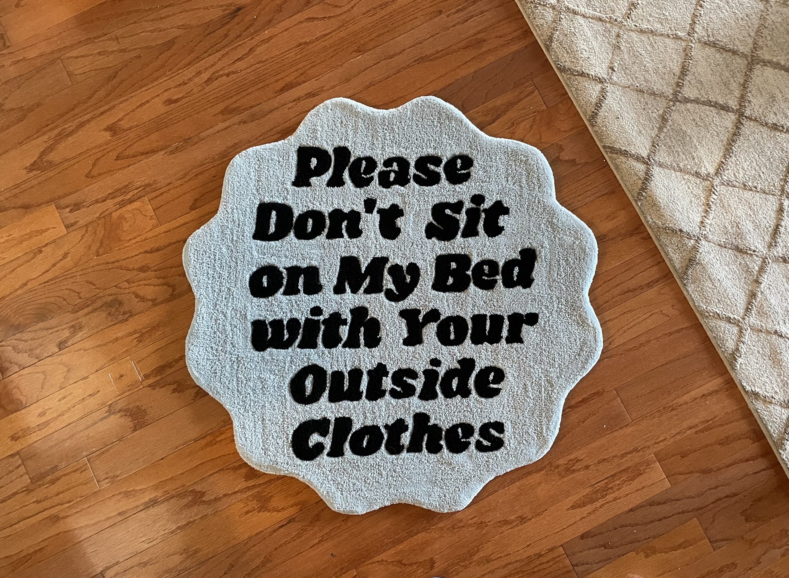 Please Don’t Sit In My Bed With Your Outside Clothes Rug miiriya