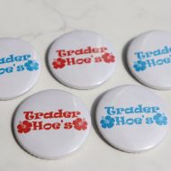 Trader Hoe's Buttons