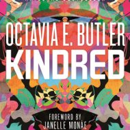Kindred - Octavia Butler