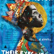 Their Eyes Were Watching God: A Novel - Zora Neale Hurston
