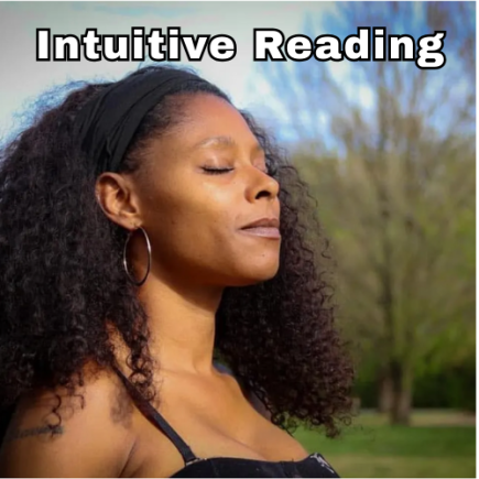 A serene Black woman with curly hair and hoop earrings stands outdoors with her eyes closed, appearing calm and focused. She wears a black headband and a black sleeveless top, and the background shows green trees and a blue sky. The text "Intuitive Reading" is written in bold white letters at the top of the image.