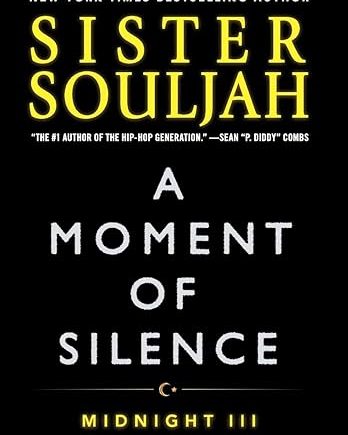 A Moment of Silence: Midnight III (Volume 3) Paperback – by Sister Souljah
