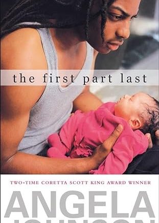 The First Part Last – Angela Johnson