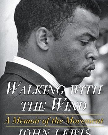 Walking with the Wind: A Memoir of the Movement (Paperback) – John Lewis