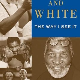 Black and White: The Way I See It Paperback –by Richard Williams