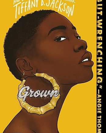 Grown (Paperback) –  Tiffany D Jackson