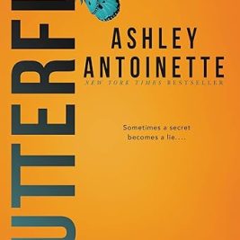 Butterfly Series Book 1 & 2 - Ashley Antoinette