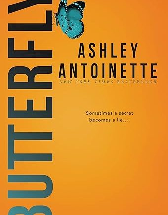 Butterfly Series Book 1 & 2 - Ashley Antoinette
