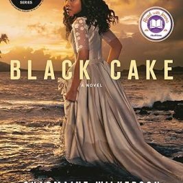 Black Cake - Charmaine Wilkerson