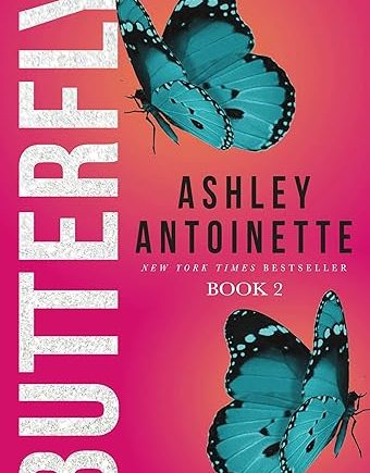 Butterfly 2 Paperback –  by Ashley Antoinette