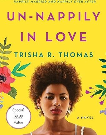 Un-Nappily in Love: (Paperback) – Trisha R. Thomas