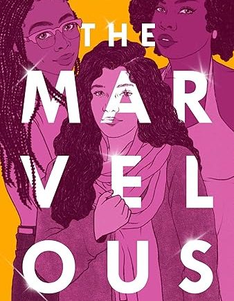 The Marvelous - (hardcover) Claire Kann