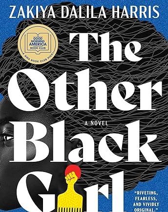 The Other Black Girl: A Novel (Hardcover) – Zakiya Dalila Harris