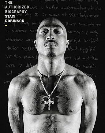 Tupac Shakur: The Authorized Biography (Hardcover) – Staci Robinson