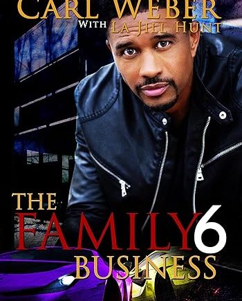 The Family 6 - Carl Weber (Hardcover)