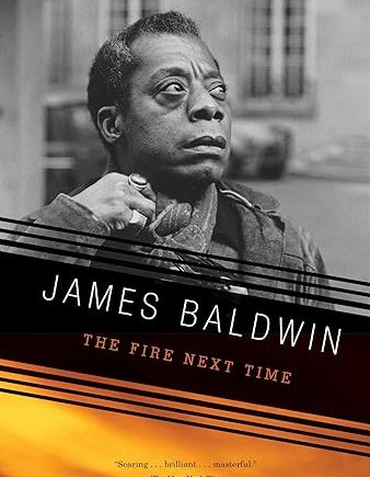 The Fire Next Time Paperback  by James Baldwin
