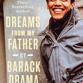 Dreams From My Father : A Story of Race and Inheritance  by Barack Obama