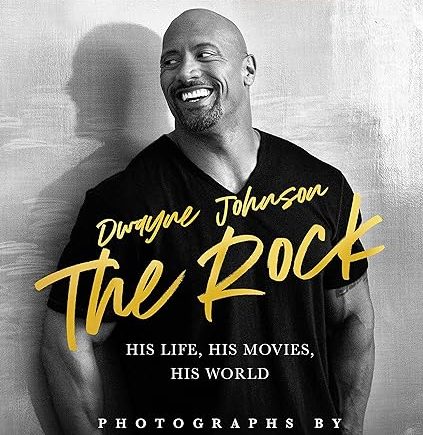 The Rock: Through the Lens: His Life, His Movies, His World -  Hiram Garcia