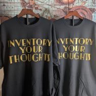 Inventory Your Thoughts Tshirt