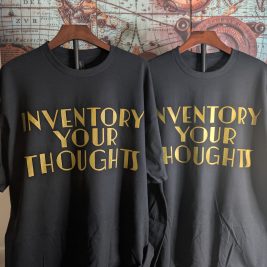 Inventory Your Thoughts Tshirt