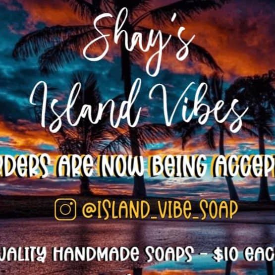 Shay's Island Vybe Soaps