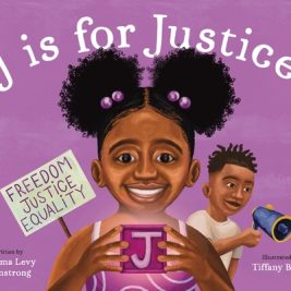 J Is for Justice: A Social Justice Book for Kids (Hardcover) - Nekima Levy Armstrong