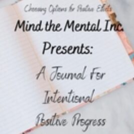 A Journal for Intentional Positive Progress