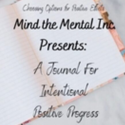 A Journal for Intentional Positive Progress