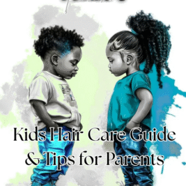 Ultimate Children's Hair Care Guide