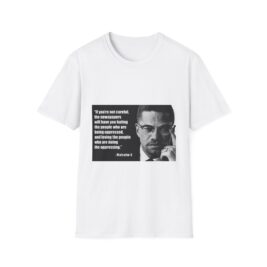 Malcom X Quote Unisex T-Shirt, Activist Tee, Civil Rights Leader Shirt, Black History Month, Social Justice Clothing, Inspirational Top