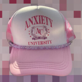 Anxiety University Trucker Hat