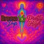 PRETTY HIGH x Bronze Drip