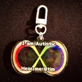 I am Autistic Hear Me Stim Infinity Keychain
