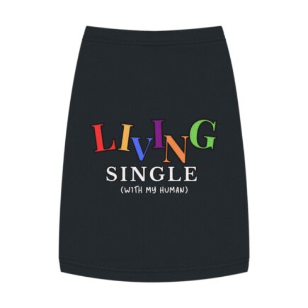 Living Single Pet Tank Top - Pets - 90s nostalgia, adopt don't shop, adorable pet outfit, animal lover, artist made, artistic pet apparel, best friend fur baby, birthday gift for pets, Black owned business, boutique pet apparel, boutique pet brand, breathable pet clothing, cat clothes, cat dad gift, cat lover, cat mom gift, cat tank top, christmas pet gift, classic TV inspired, comfortable pet clothes, companion animal, conversation starter, cool pet clothes, cozy pet clothes, cute cat clothes, cute dog clothes, cute pet clothes, dog clothes, dog dad gift, dog lover, dog mom gift, dog park outfit, dog tank top, everyday pet essentials, everyday pet fashion, everyday pet wear, expressive pet fashion, fashionable cat, fashionable dog, fashionable pet, four legged friend, fun pet apparel, funny cat shirt, funny dog shirt, funny pet shirt, fur baby, gotcha day gift, graphic pet shirt, graphic pet tank, happy pet, holiday pet gift, humorous pet clothing, iconic inspired, independent artist, instagram pet, kitten clothes, large dog apparel, lifestyle pet brand, lightweight pet shirt, living single, living single pet shirt, living single pet tank, lovable pet, made to order, matching owner and pet, matching pet outfit, medium dog apparel, nostalgic fashion, online pet store, original artwork, pampered pet, pet accessories, pet aesthetic, pet apparel, pet boutique, pet clothing, pet comfort, pet fashion, pet fashion trend, pet gift idea, pet lifestyle, pet lover gift, pet merch, pet outfit, pet parent, pet personality, pet photo outfit, pet streetwear, pet style, pet tank top, pet wardrobe, playful design, playful pet style, pop culture inspired, premium pet clothing, premium pet tank, premium pet tank top, print on demand, puppy clothes, quality pet apparel, rescue cat, rescue dog, retro aesthetic, retro inspired, sitcom inspired, small business, small dog apparel, soft pet shirt, spoiled pet, statement pet apparel, stylish cat, stylish dog, stylish pet, stylish pet tank, summer pet outfit, tiktok pet, trendy cat shirt, trendy dog shirt, trendy pet apparel, unique design, unique pet clothing, unique pet gift, valentine pet gift, vintage inspired, wag more bark less, warm weather pet clothes, wearable art