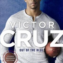 Out of the Blue  (Paperback) – Victor Cruz