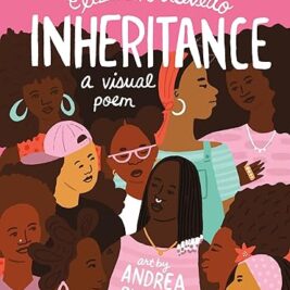 Inheritance: A Visual Poem - Elizabeth Acevedo