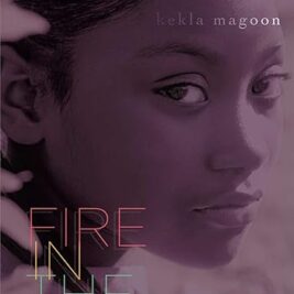 Fire in the Streets Paperback - by Kekla Magoon
