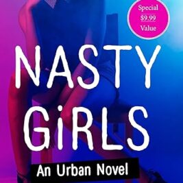 Nasty Girls: An Urban Novel Paperback – by Erick S. Gray