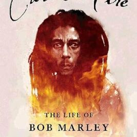 Catch a Fire: The Life of Bob Marley Paperback - by Timothy White